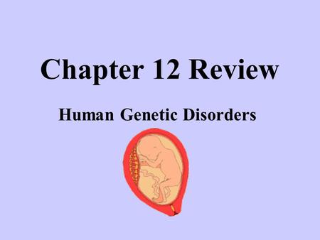 Human Genetic Disorders