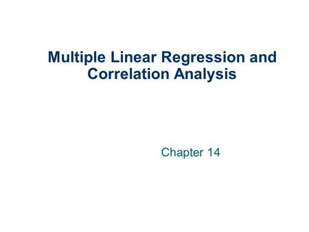 Multiple Linear Regression and Correlation Analysis