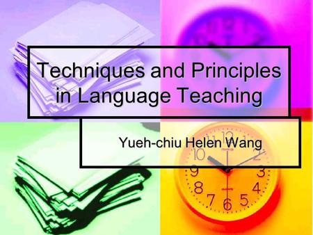 Techniques and Principles in Language Teaching