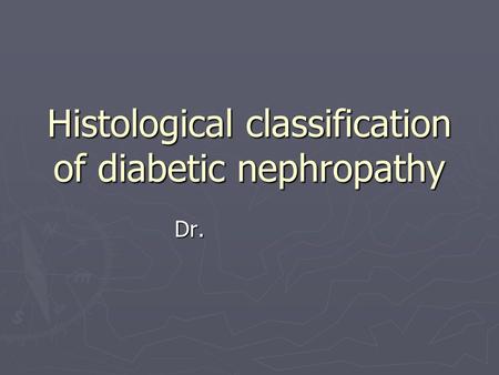 Histological classification of diabetic nephropathy