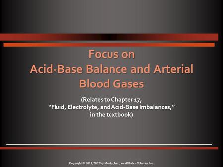 Focus on Acid-Base Balance and Arterial Blood Gases