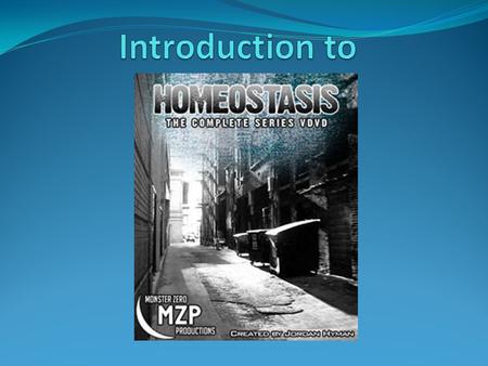 Introduction Homeostasis is the maintenance of a relatively steady internal environment despite external conditions. This conditions cannot be too extreme,