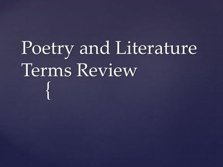 Poetry and Literature Terms Review