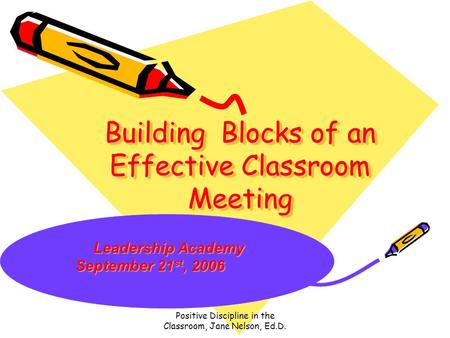 Building Blocks of an Effective Classroom Meeting