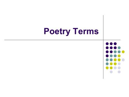 Poetry Terms.