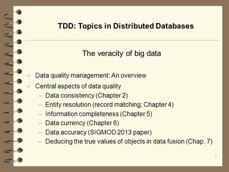 TDD: Topics in Distributed Databases