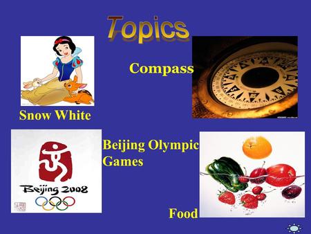 Snow White Compass Food Beijing Olympic Games. 1 2 3 4 5 6 7.