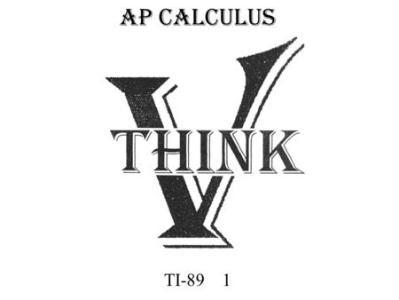 AP CALCULUS TI-89 1.