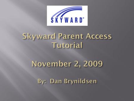 Open a web browser and Go to “www.StauntonSchools.org” Click on “Parents-Students-Community” tab. Select “Skyward Parent Access”.