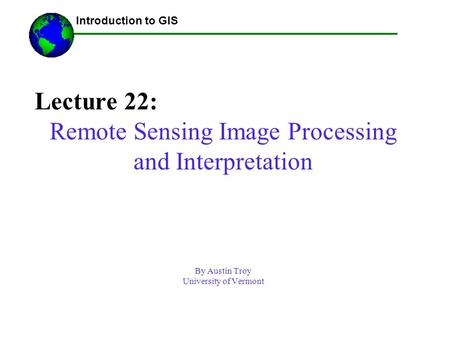 Remote Sensing Image Processing and Interpretation