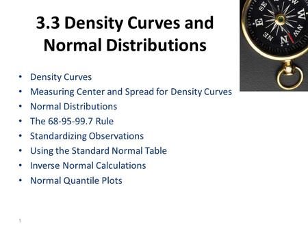 3.3 Density Curves and Normal Distributions