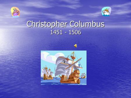 Who Was Christopher Columbus?