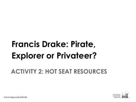 ACTIVITY 2: HOT SEAT RESOURCES