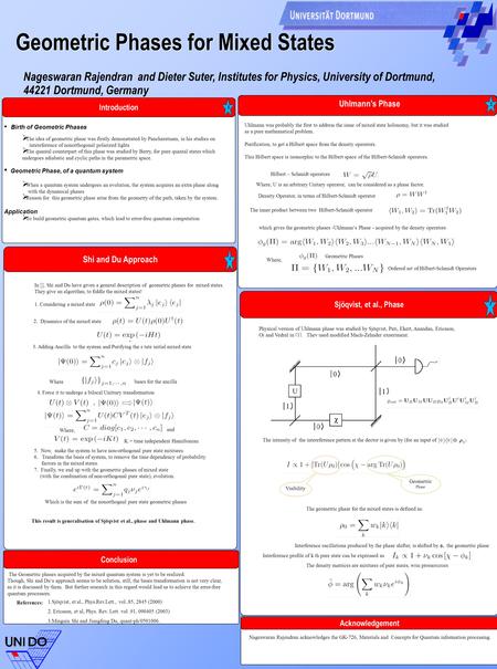 Where, Nageswaran Rajendran and Dieter Suter, Institutes for Physics, University of Dortmund, 44221 Dortmund, Germany Geometric Phases for Mixed States.