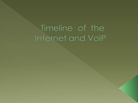  I believe that it is essential to go to the very beginning of how networking started to fully understand how we reached to today’s position.  “The.