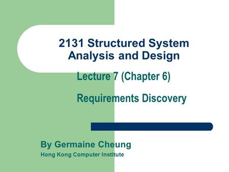 2131 Structured System Analysis and Design