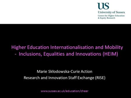 Diversity, Democratisation and Difference: Theories and Methodologies Higher Education Internationalisation and Mobility - Inclusions, Equalities and Innovations.