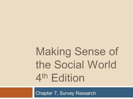 Making Sense of the Social World 4th Edition