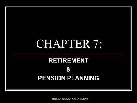 RETIREMENT & PENSION PLANNING