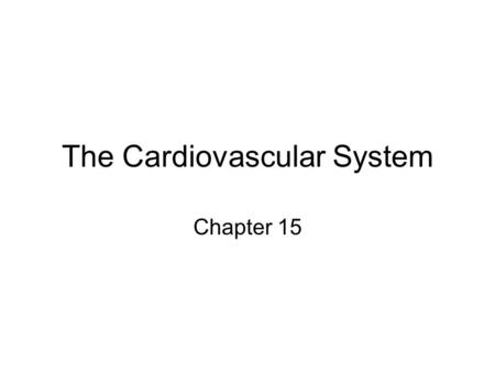 The Cardiovascular System Chapter 15. Heart is two pumps in one: Right side – pulmonary circulation Left side – systemic circulation Heart → Arteries.