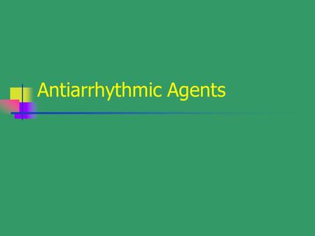 Antiarrhythmic Agents. BACKGROUND Inside cell: K + ; Outside cell: Na +, Ca + +, Cl - Action potential (AP) and Phase 0-4 phase0---reactivity---conduction---