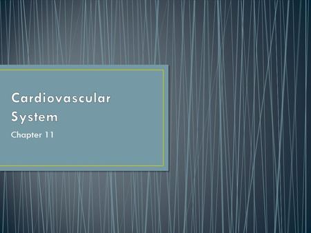 Chapter 11. Carry blood away from the heart Arteries Arterioles.