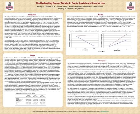 Poster presented at the 9 th annual Guze Symposium on Alcoholism, St. Louis, MO, February 19, 2009. For more information, please contact Hilary Casner.