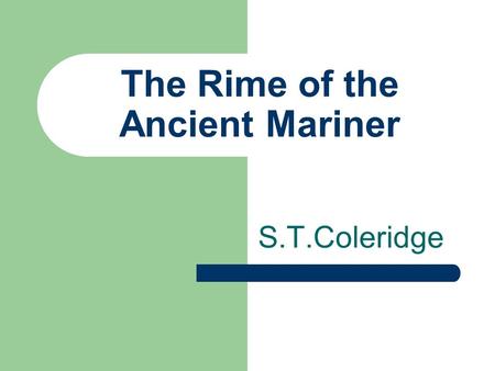 The Rime of the Ancient Mariner