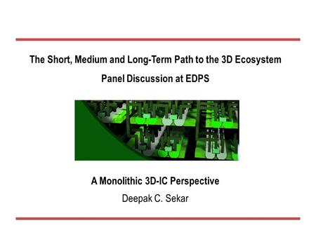 The Short, Medium and Long-Term Path to the 3D Ecosystem