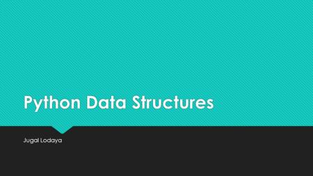 Python Data Structures