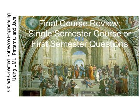 Single Semester Course or First Semester Questions