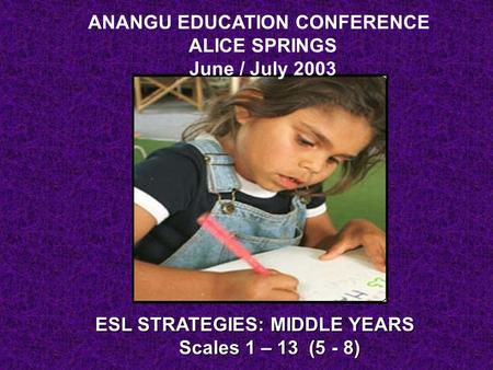 ANANGU EDUCATION CONFERENCE