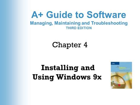 Installing and Using Windows 9x