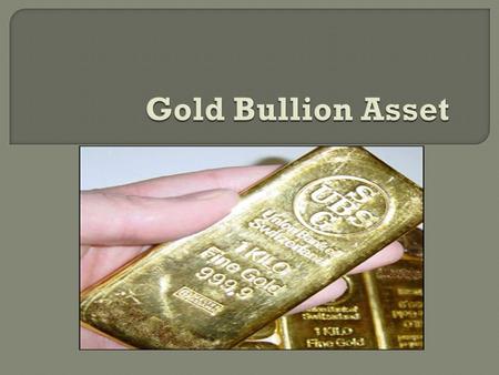  Gold Bullion Assets  Why You Should Own Gold Bullion Assets  5 years Return on Gold  Market Trends  Gold Price Analysis and USD Index rate.  The.