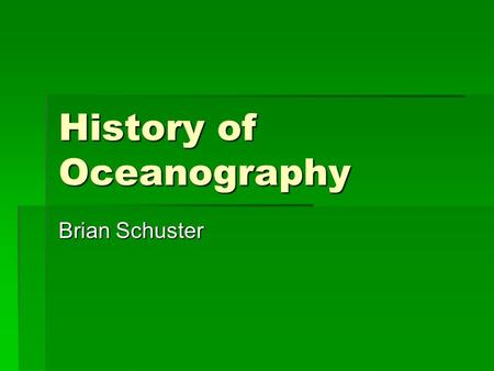 History of Oceanography