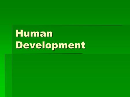 Human Development.