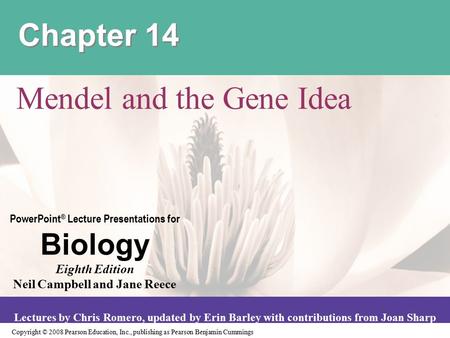 Copyright © 2008 Pearson Education, Inc., publishing as Pearson Benjamin Cummings PowerPoint ® Lecture Presentations for Biology Eighth Edition Neil Campbell.