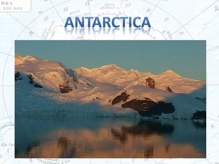 Antarctica.