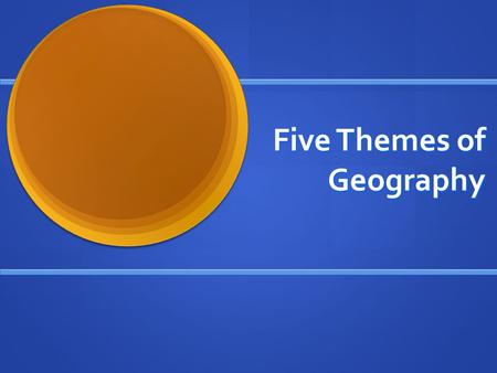 Five Themes of Geography