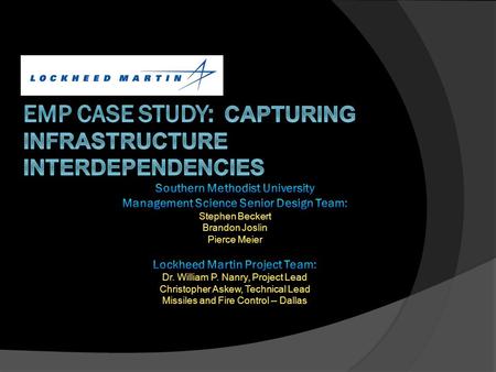 EMP Case Study: Capturing Infrastructure interdependencies