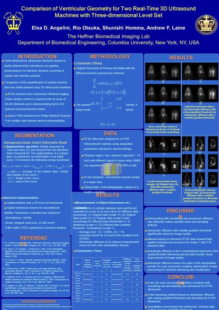 Comparison of Ventricular Geometry for Two Real-Time 3D Ultrasound Machines with Three-dimensional Level Set Elsa D. Angelini, Rio Otsuka, Shunishi Homma,