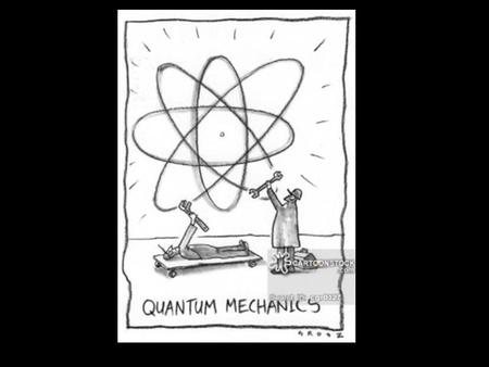 Quantum Mechanics Jokes Heisenberg is driving down the road and is pulled over by a cop. When the officer asks him if he knew how fast he was going, Heisenberg.