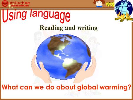 What can we do about global warming? Reading and writing.