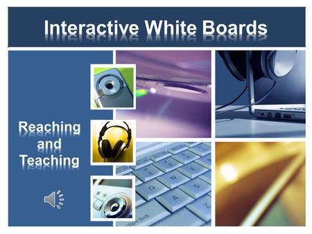 IWBs are one of the fastest growing technologies in education today. IWBs help differentiate instruction. IWBs are proven effective even when other.