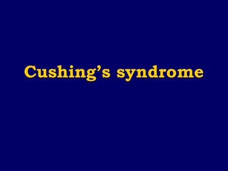 Cushing’s syndrome 一40岁女性，自述近两年体重增加，尤其腹部，但体力却明显下降。到当地医院就诊时发现血压高、血糖高、血脂高、血钾低，对症治疗不见好转来诊。你考虑该患可能得了什么病？线索？为什么？还应做那些检查？ 鉴别：2型糖尿病：类固醇性糖尿病：小剂量地塞米松抑制试验被抑制 代谢综合征：