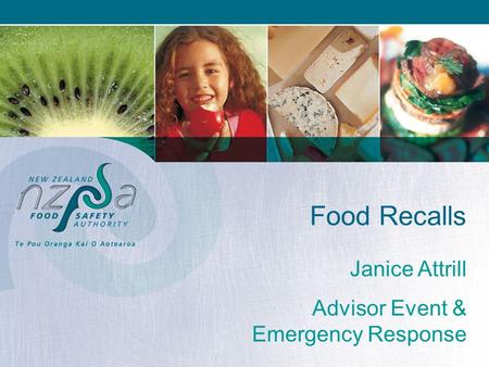 Food Recalls Janice Attrill Advisor Event & Emergency Response.