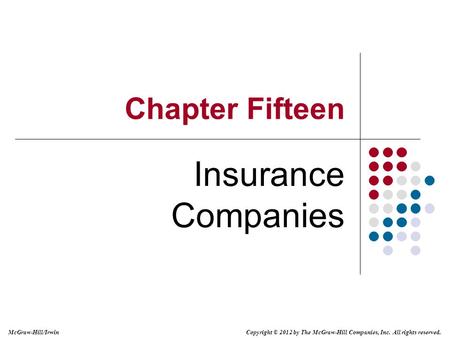 Chapter Fifteen Insurance Companies.