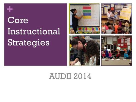 Core Instructional Strategies