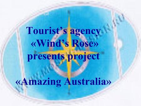 Tourist’s agency «Wind’s Rose» presents project «Amazing Australia»