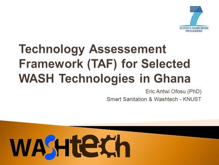 Eric Antwi Ofosu (PhD) Smart Sanitation & Washtech - KNUST.